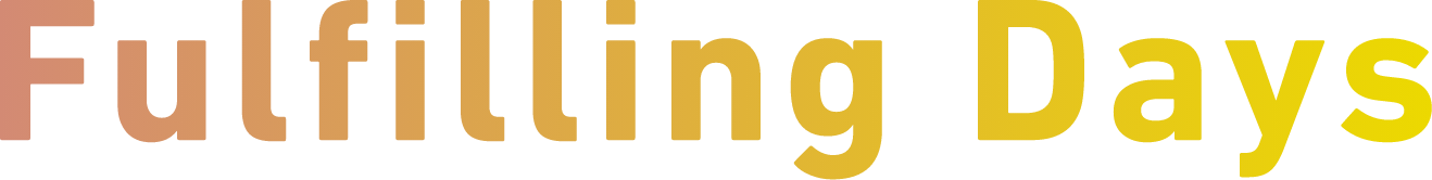 Fulfilling Days